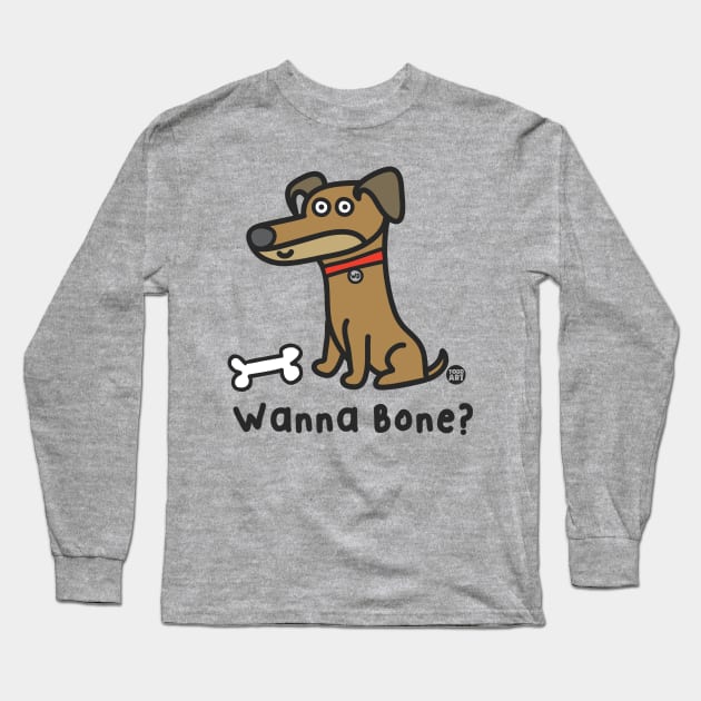 wanna bone Long Sleeve T-Shirt by toddgoldmanart